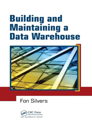 cover image of Building and Maintaining a Data Warehouse